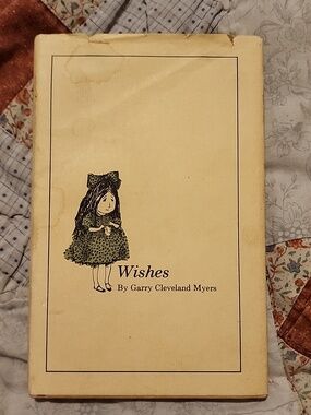 Wishes By Garry Cleveland Myers Hardcover Vintage